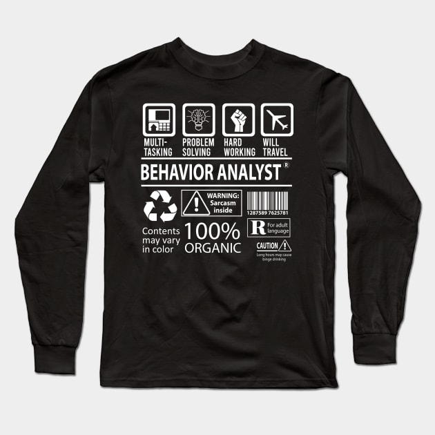 Behavior Analyst T Shirt - MultiTasking Certified Job Gift Item Tee Long Sleeve T-Shirt by Aquastal